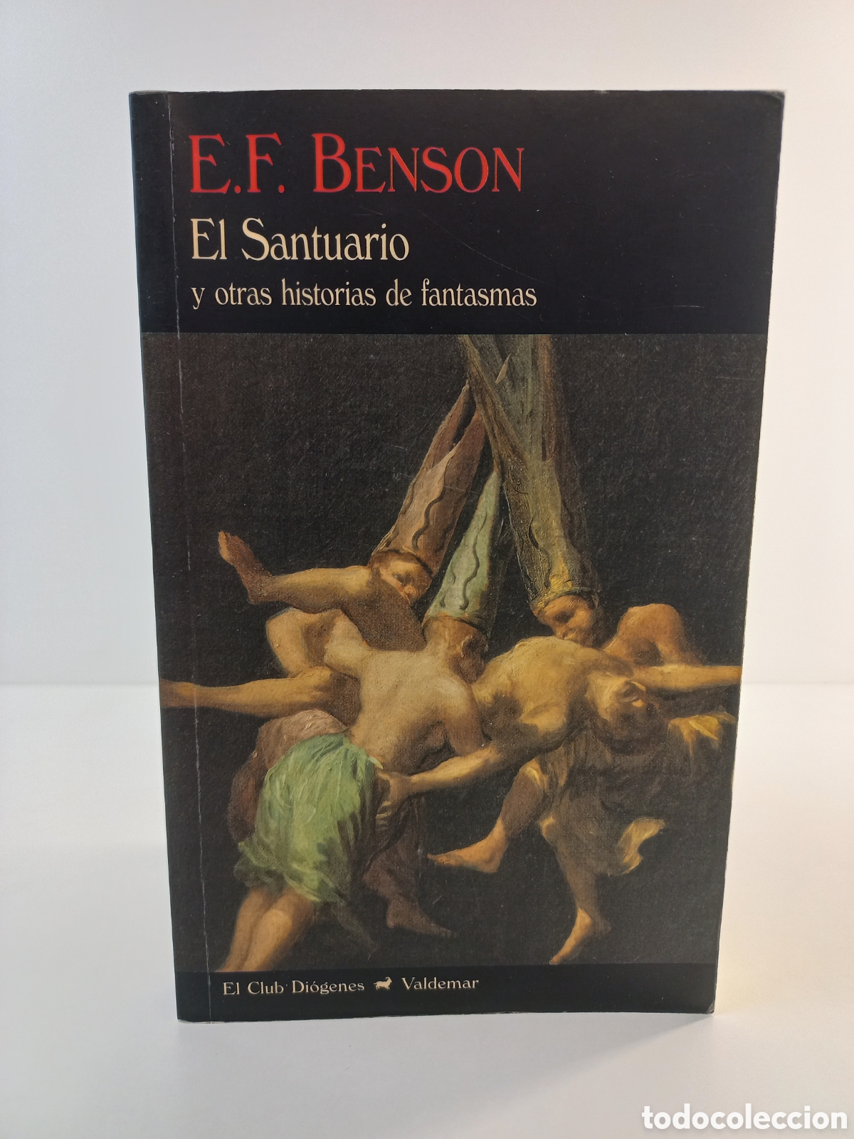 Libros de segunda mano: El Santuario y otras historias de Fantasmas. E.F. Benson. Valdemar Diogenes, 2013. Terror.