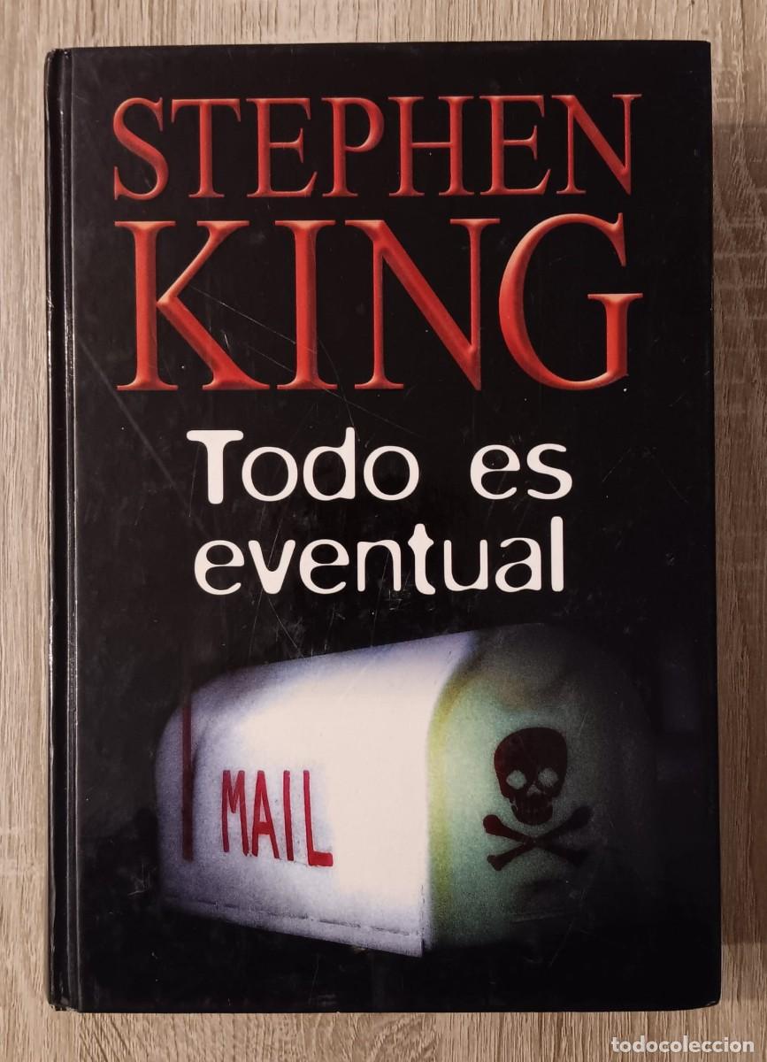 Libros de segunda mano: LIBRO TODO ES EVENTUAL STEPHEN KING RBA