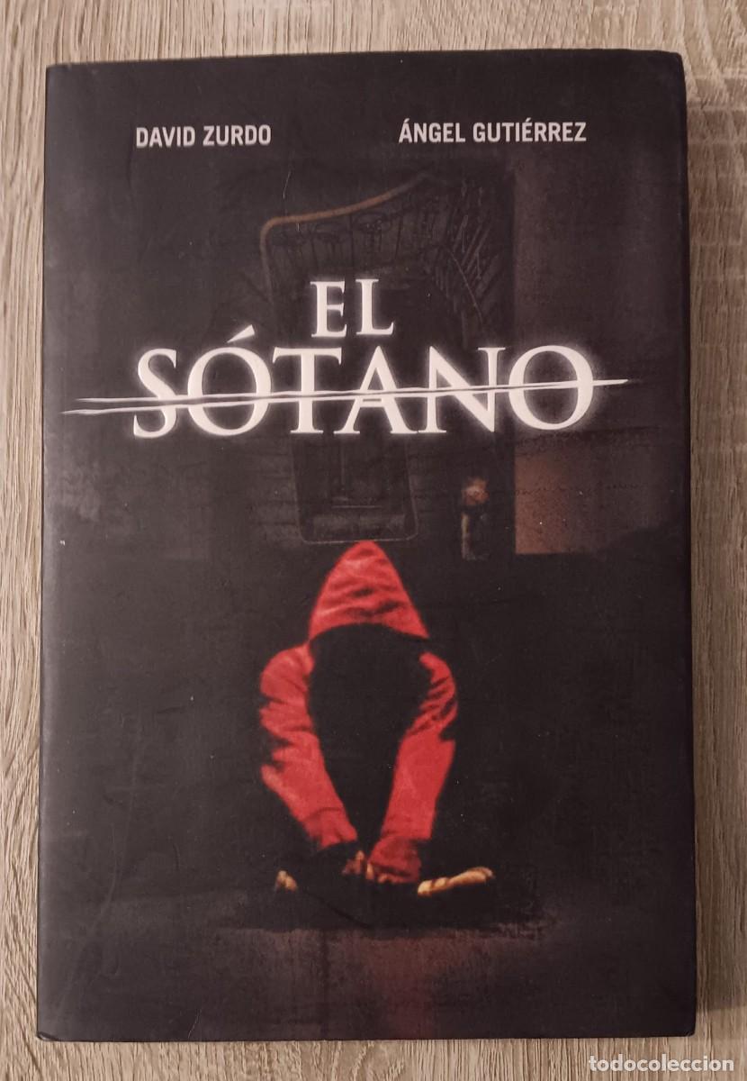 Libros de segunda mano: LIBRO EL SOTANO DAVID ZURDO ANGEL GUTIERREZ PLAZA Y JANES