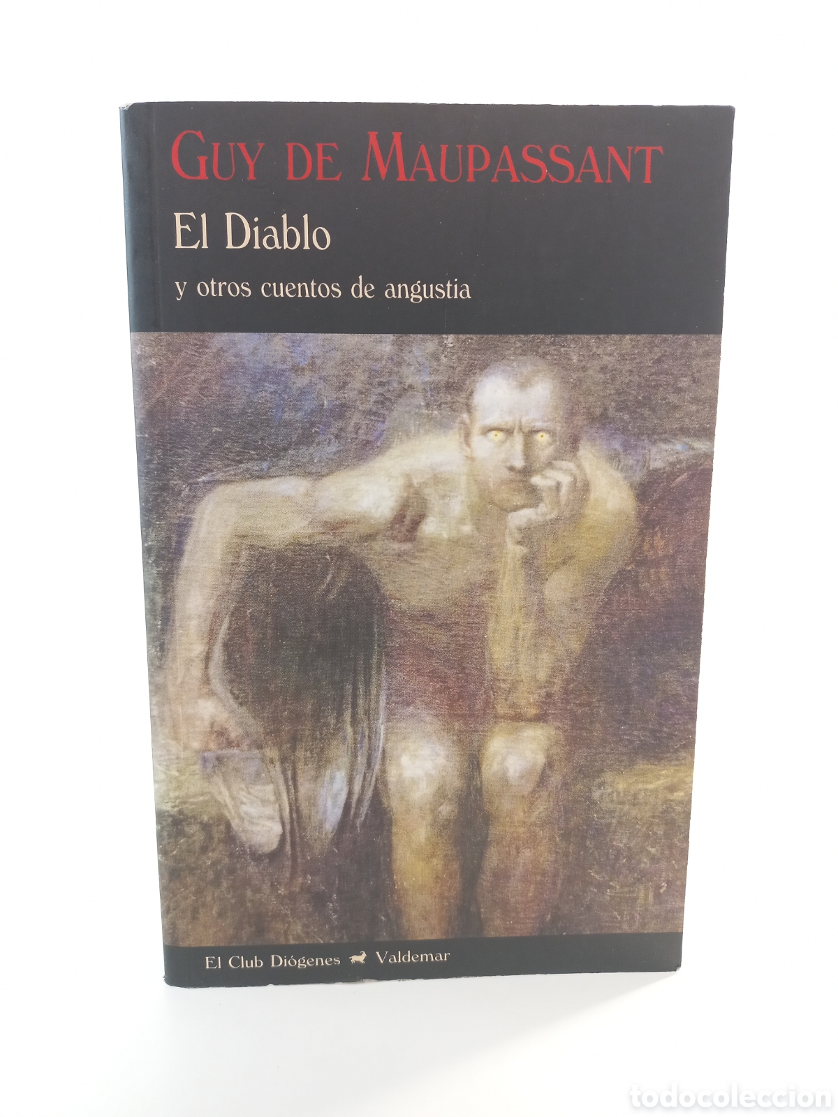 Libros de segunda mano: El diablo y otros cuentos de angustia. Guy de Maupassant. Valdemar, Diogenes, primera edici&oacute;n, 2008.