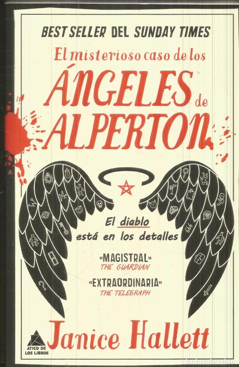 Libros de segunda mano: JANICE HALLETT. EL MISTERIOSO CASO DE LOS ANGELES DE ALPERTON. ATICO DE LOS LIBROS. PRIMERA EDICION