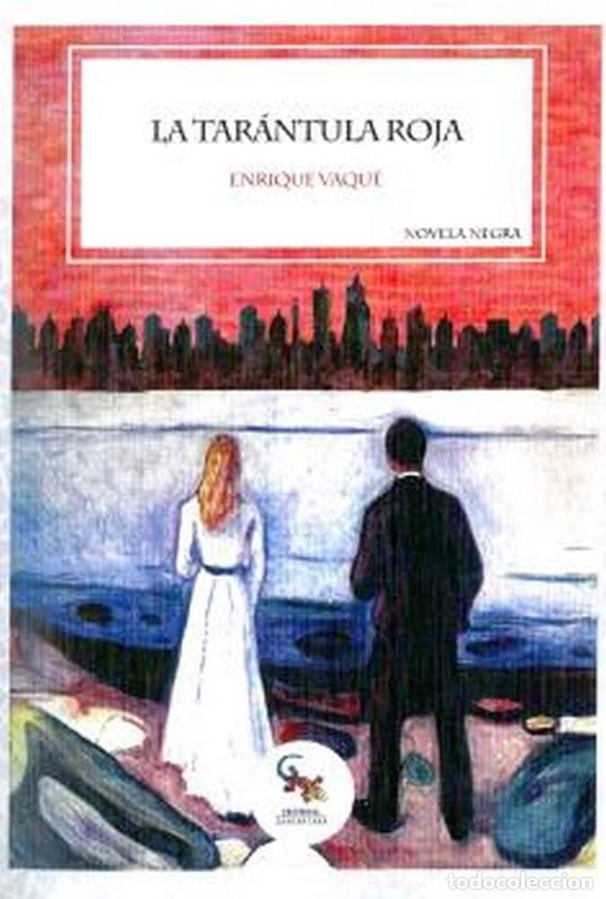 Libros de segunda mano: LA TAR&Aacute;NTULA ROJA (NOVELA NEGRA)
