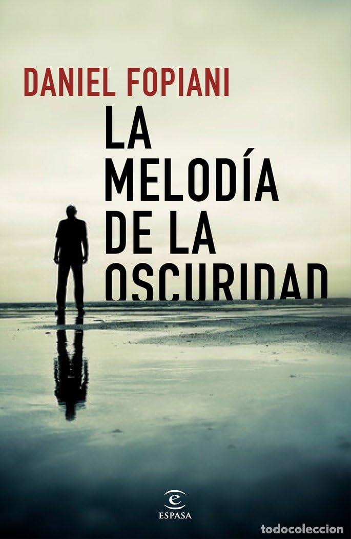 Libros de segunda mano: La melod&iacute;a de la oscuridad (ESPASA NARRATIVA)