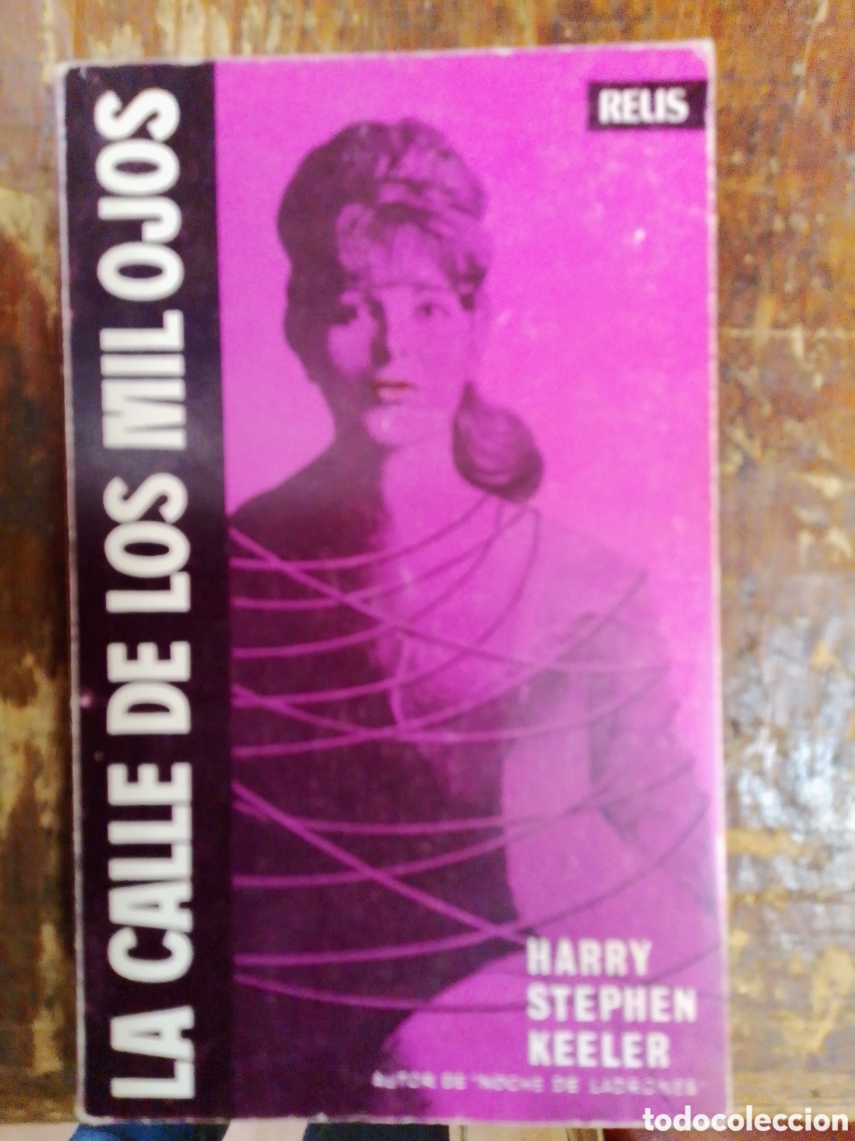 Libros de segunda mano: LA CALLE DE LOS MIL OJOS. STEPHEN KEELER, HARRY. REUS. 1966
