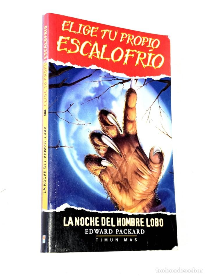 Libros de segunda mano: LA NOCHE DEL HOMBRE LOBO. Elige tu propio escalofr&iacute;o - PACKARD, Edward