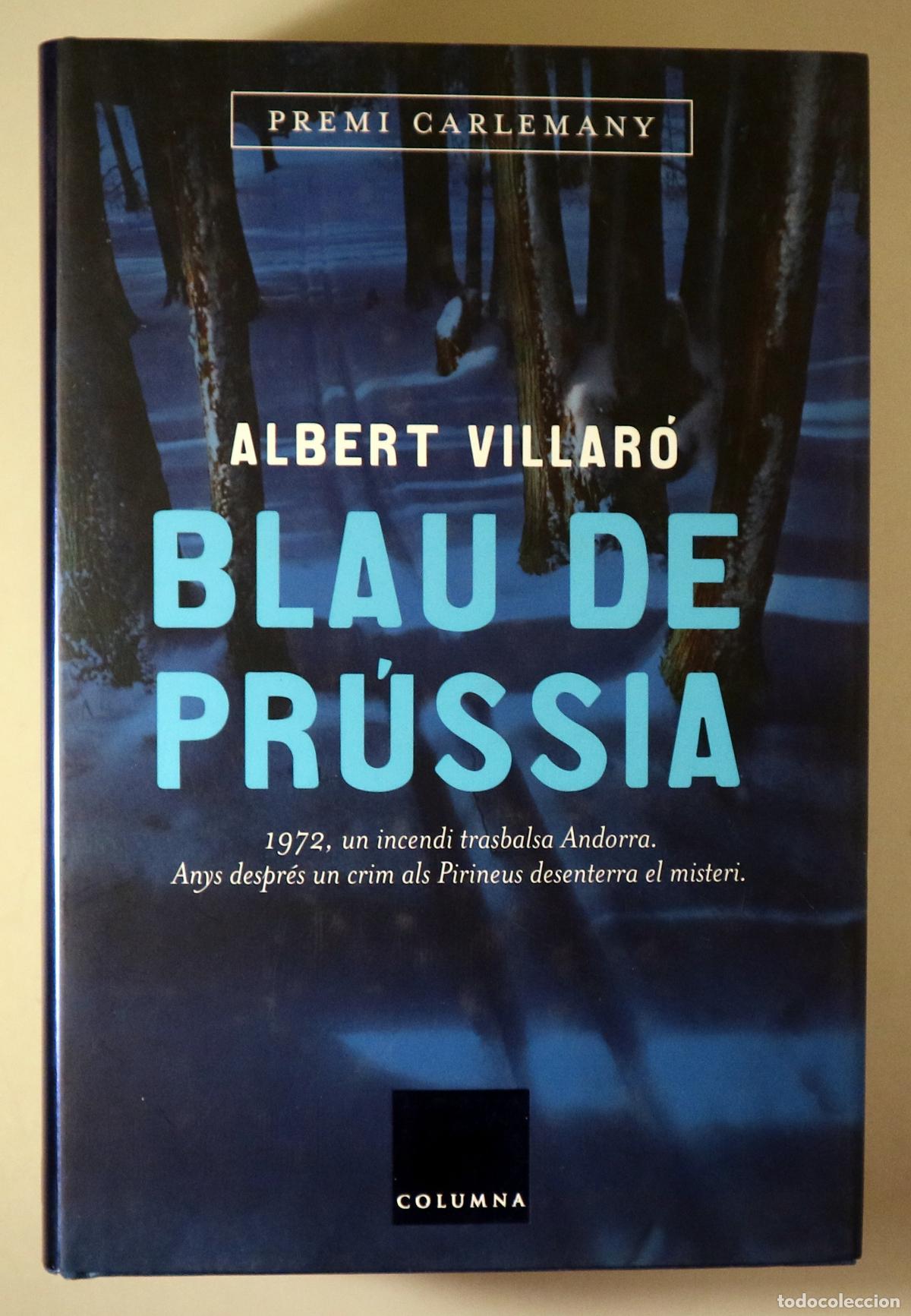 Livres d'occasion: VILLAR&Oacute;, Albert - BLAU DE PR&Uacute;SSIA - Barcelona 2006