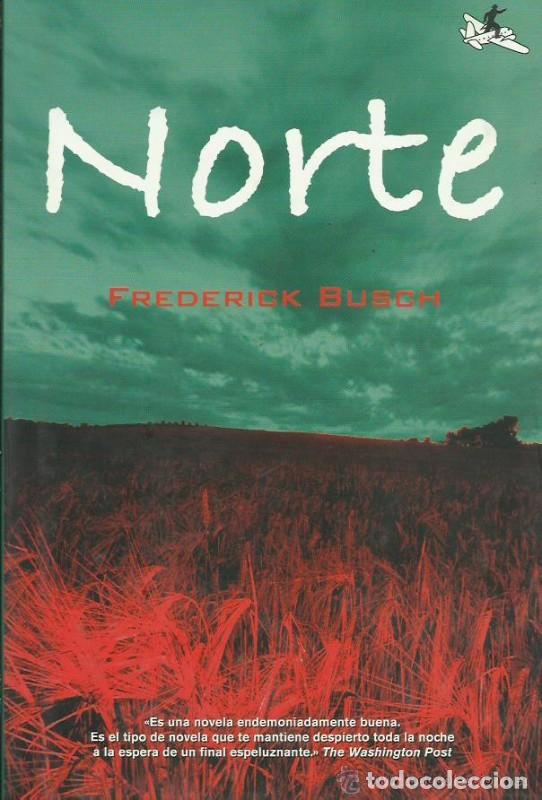 Libros de segunda mano: Norte - Frederick Busch - El Tercer Nombre - Nombre Latino, 8520