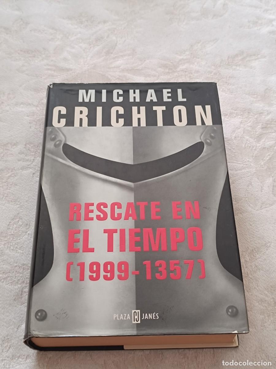 Gebrauchte B&uuml;cher: Rescate en el tiempo de Michael Crichton