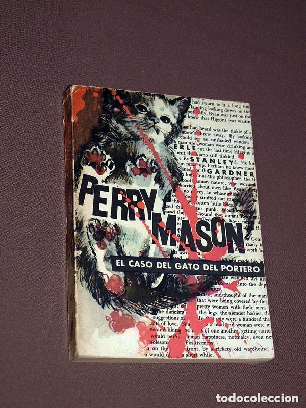 Libros de segunda mano: PERRY MASON: EL CASO DEL GATO DEL PORTERO. ERLE STANLEY GARDNER. SEL. BIB. ORO 174. MOLINO, 1962 ++