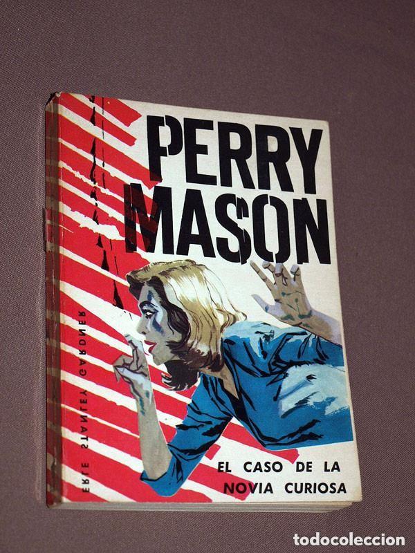 Libros de segunda mano: PERRY MASON: EL CASO DE LA NOVIA CURIOSA. ERLE STANLEY GARDNER. SEL. BIB. ORO 173. MOLINO, 1962 ++++