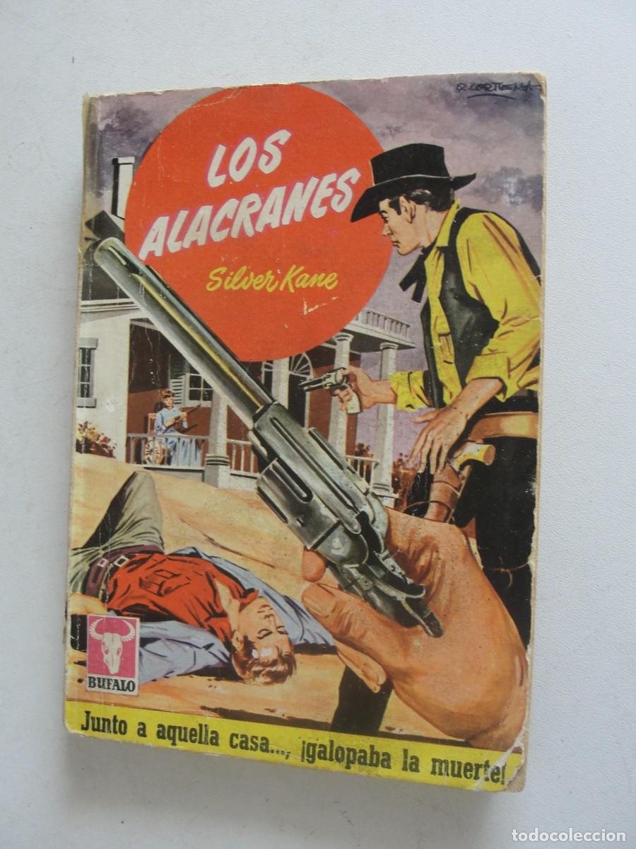 Libros de segunda mano: oeste bruguera bufalo 335 - silver kane / los alacranes / 1&ordf; ed 1960 cortiella - 126 p&aacute;ginas -