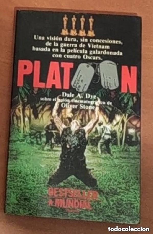 Libros de segunda mano: PLATOON - Dale A. Dye - BESTSELLER MUNDIAL