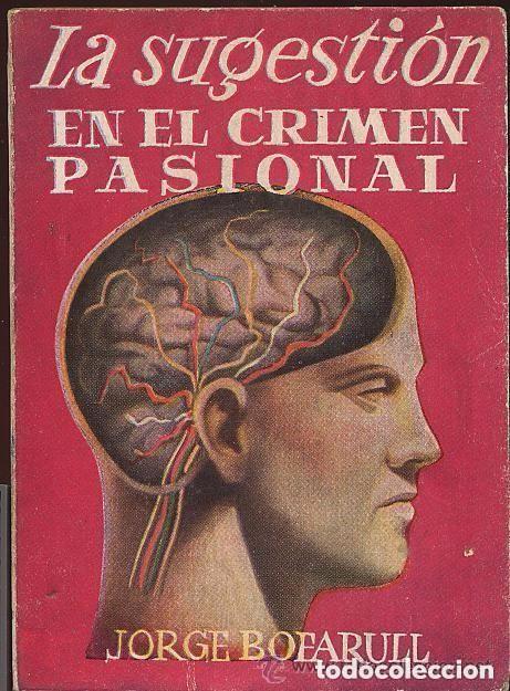 Libros de segunda mano: La sugesti&oacute;n en el crimen pasional &ndash;Jorge Bofarull ED. PULGA-11X8CM Minilibro Coleccion