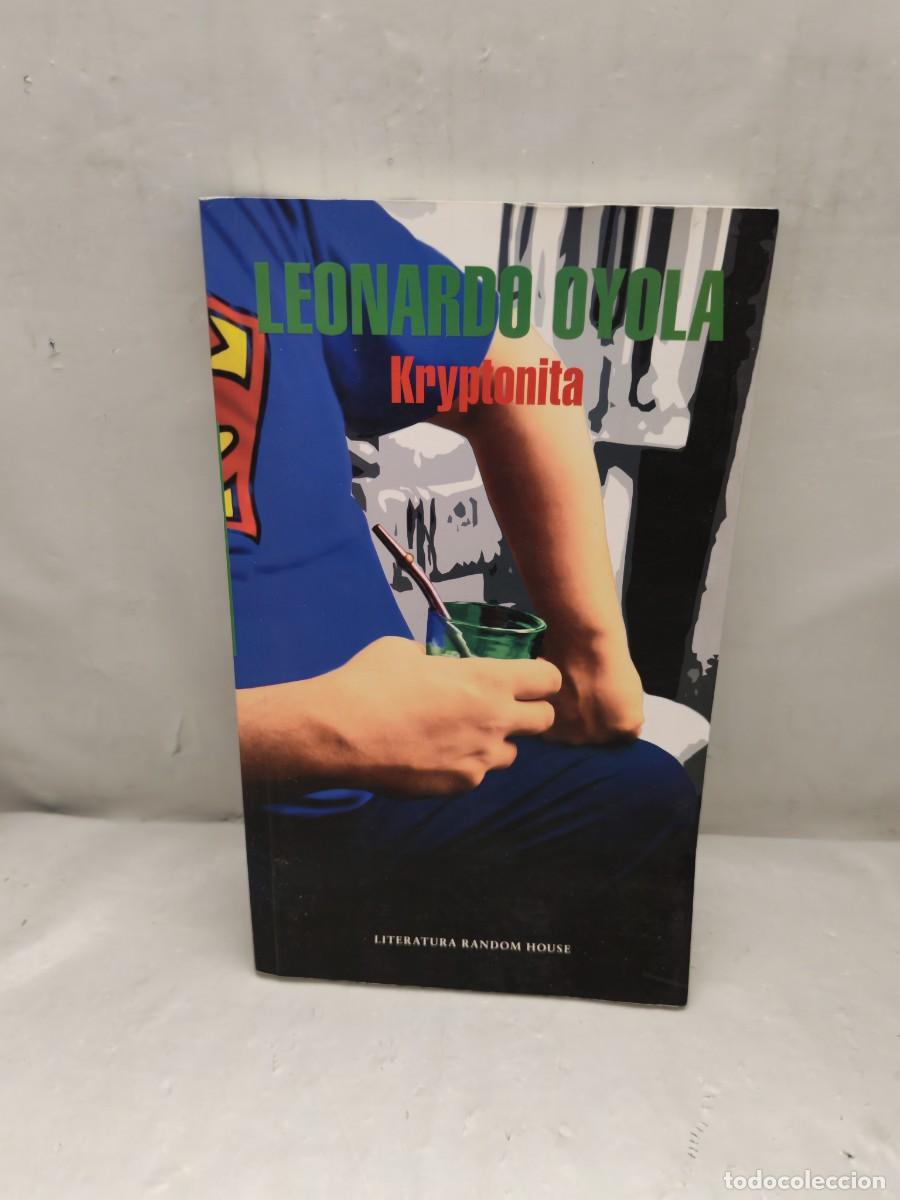 Second hand books: Leonardo Oyola: Kryptonita (Tercera edici&oacute;n, Argentina 2015)
