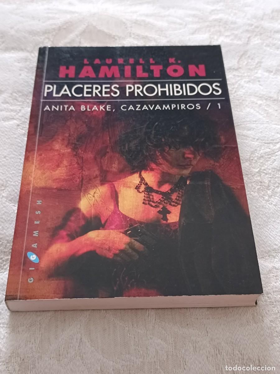 Libros de segunda mano: Placeres Prohibidos de Laurell Hamilton