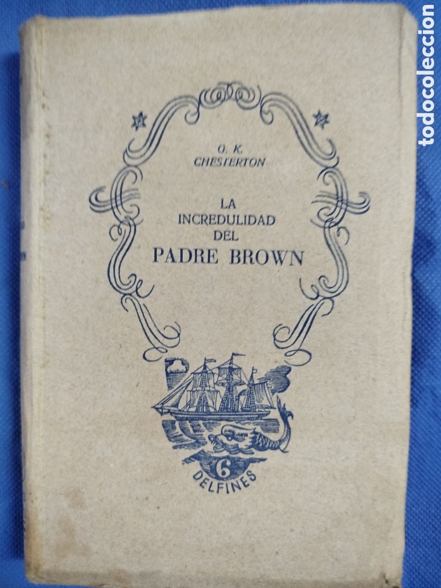 Libros de segunda mano: G. K. Chesterton, La incredulidad del padre Brown