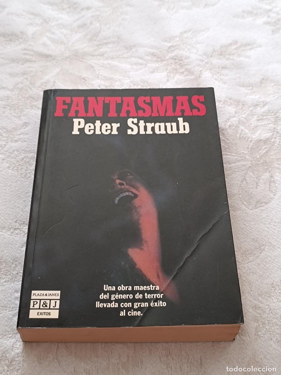 Libros de segunda mano: Fantasmas de Peter Straub