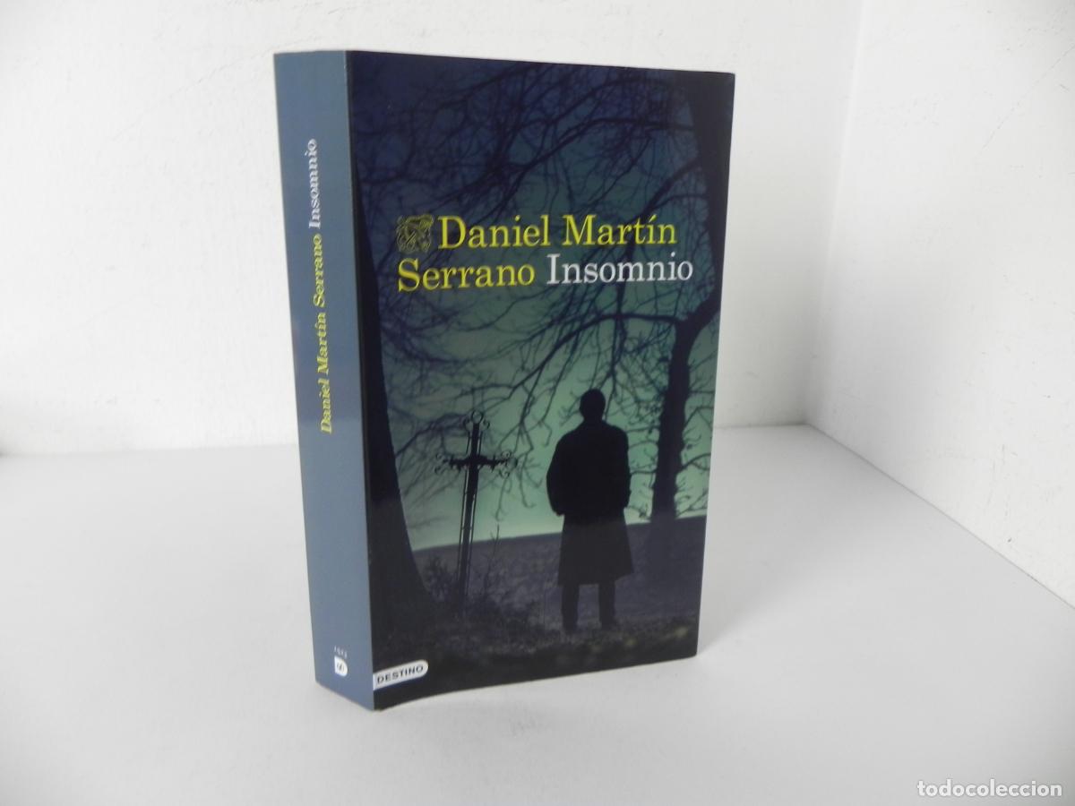 Libros de segunda mano: INSOMNIO (DANIEL MART&Iacute;N SERRANO) DESTINO-2021 1&ordf; EDICI&Oacute;N
