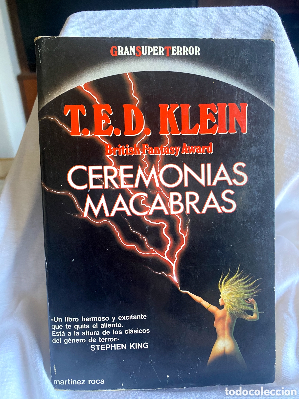 Libros de segunda mano: CEREMONIAS MACABRAS. Gran Super Terror - T.E.D. KLEIN - Ed MARTINEZ ROCA 1&ordf; Edici&oacute;n 1988