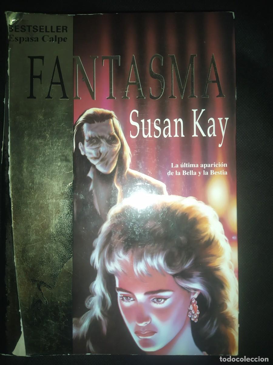 Libros de segunda mano: FANTASMA - SUSAN KAY