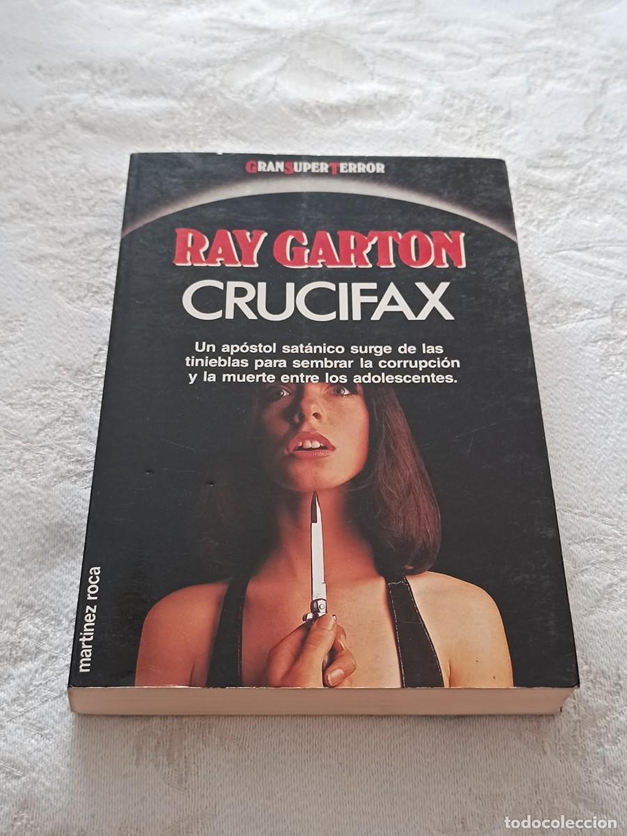 Libros de segunda mano: Crucifax de Ray Garton