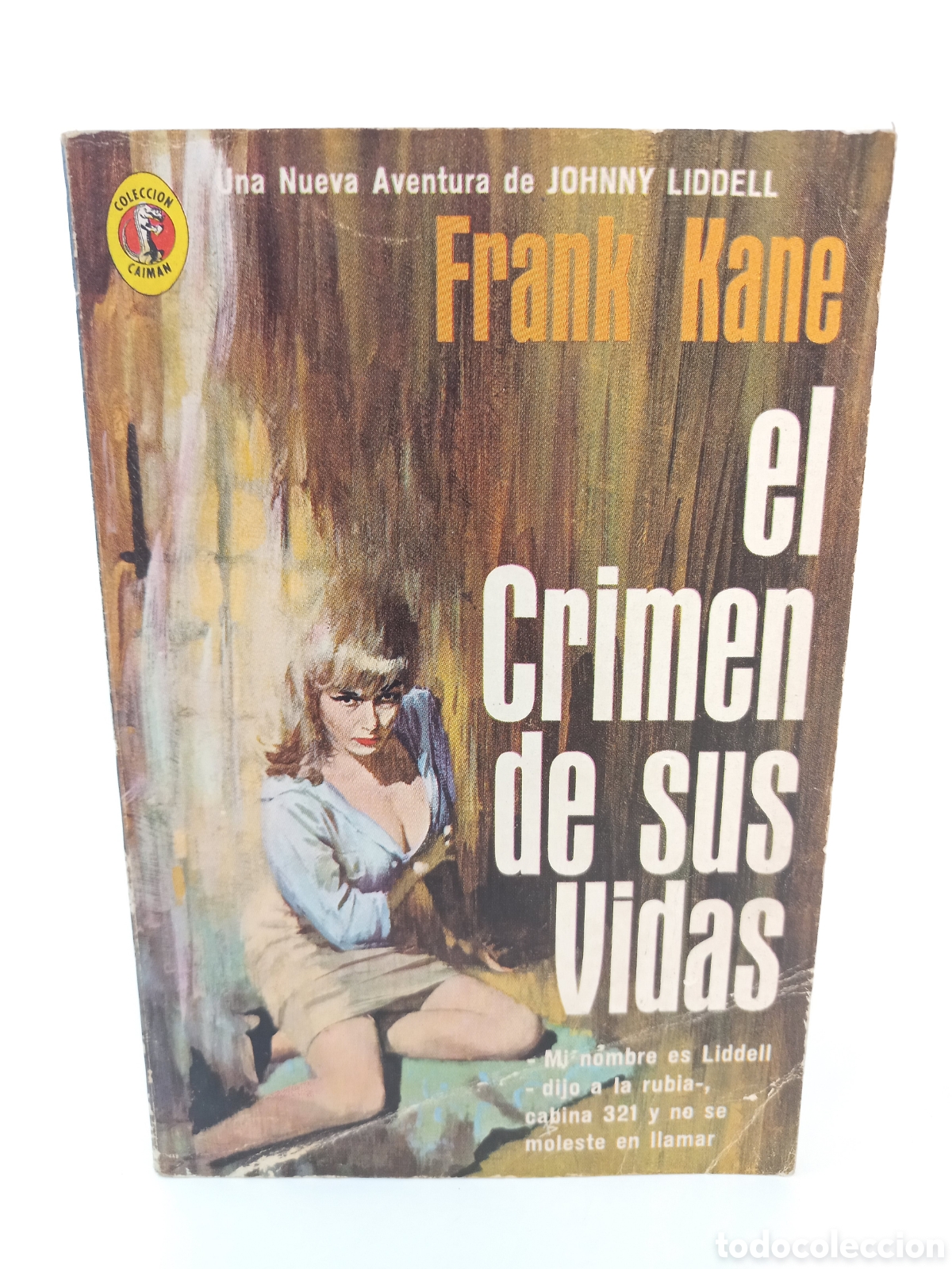 Libros de segunda mano: El crimen de sus vidas. Frank Kane. Editorial Diana, colecci&oacute;n Caim&aacute;n, primera edici&oacute;n, 1965.