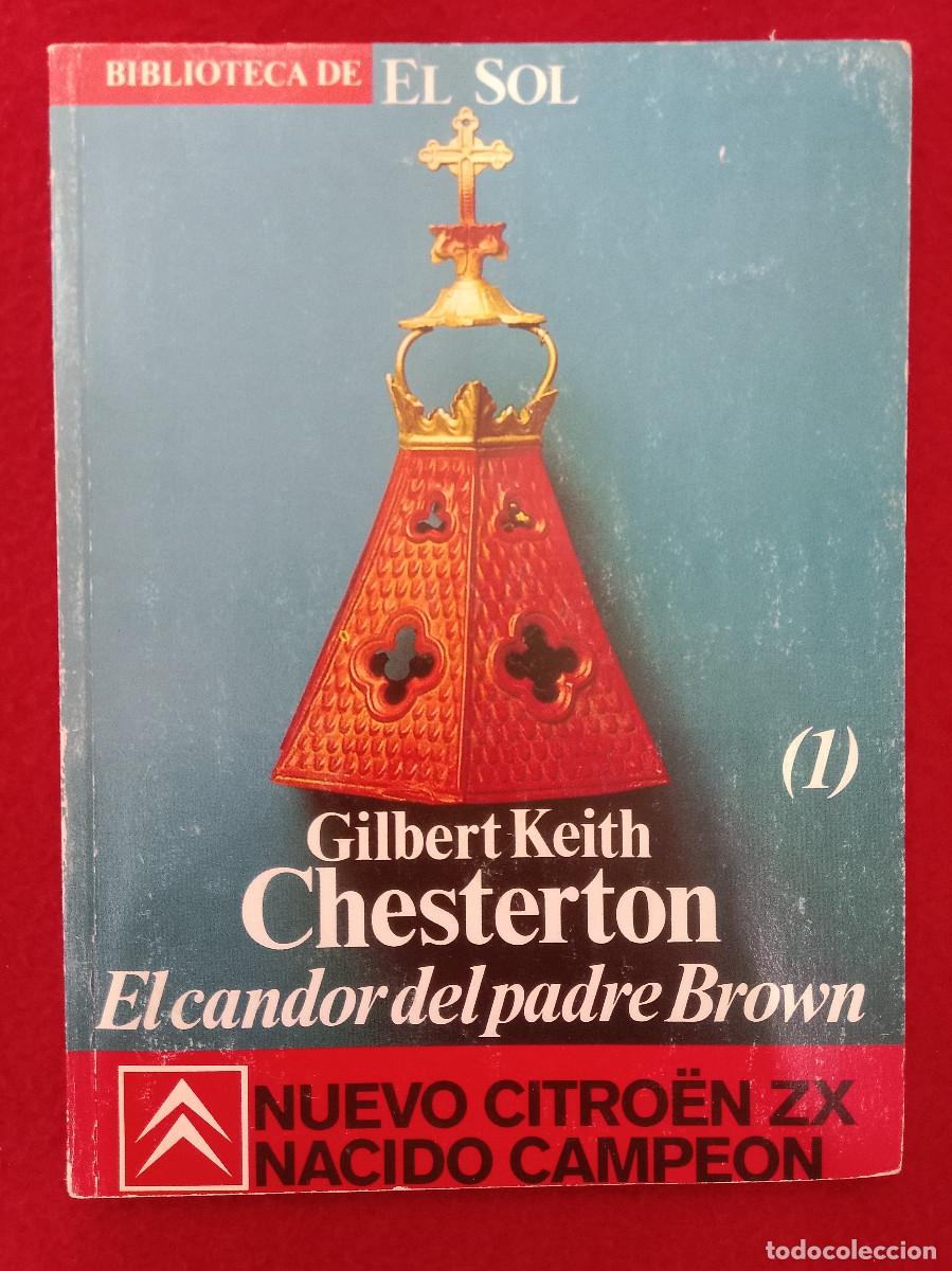 Libros de segunda mano: El Cantor del Padre Brown (1 y 2) - Gilbert Keith Chesterton - Edit. Grupo Anaya, S.A. 1982