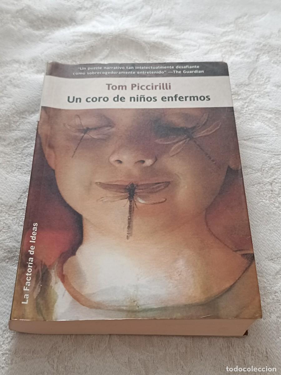 Libros de segunda mano: Un coro de ni&ntilde;os enfermos de Tom Piccirilli