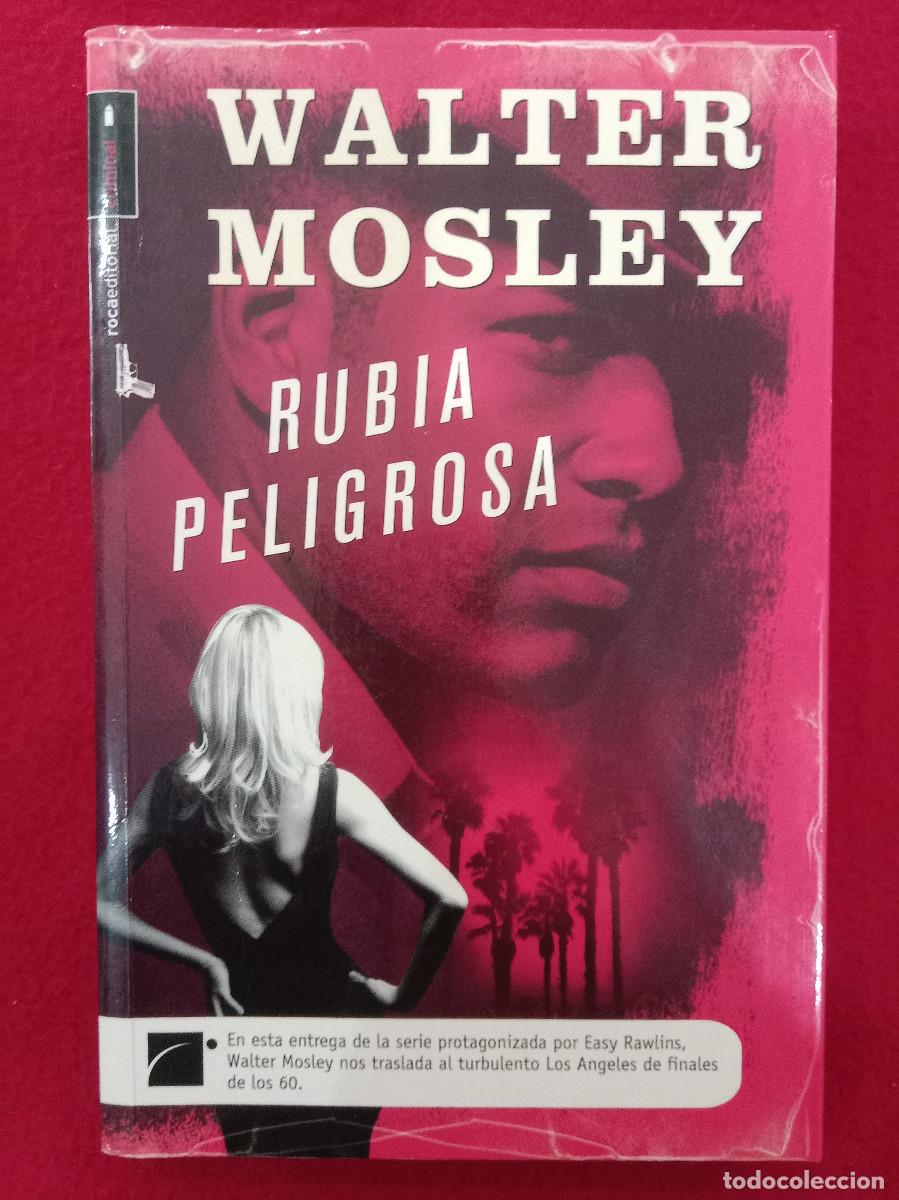 Libros de segunda mano: Rubia Peligrosa - Walter Mosley - Edit. Roca Editorial de Libros. S.L. 2009