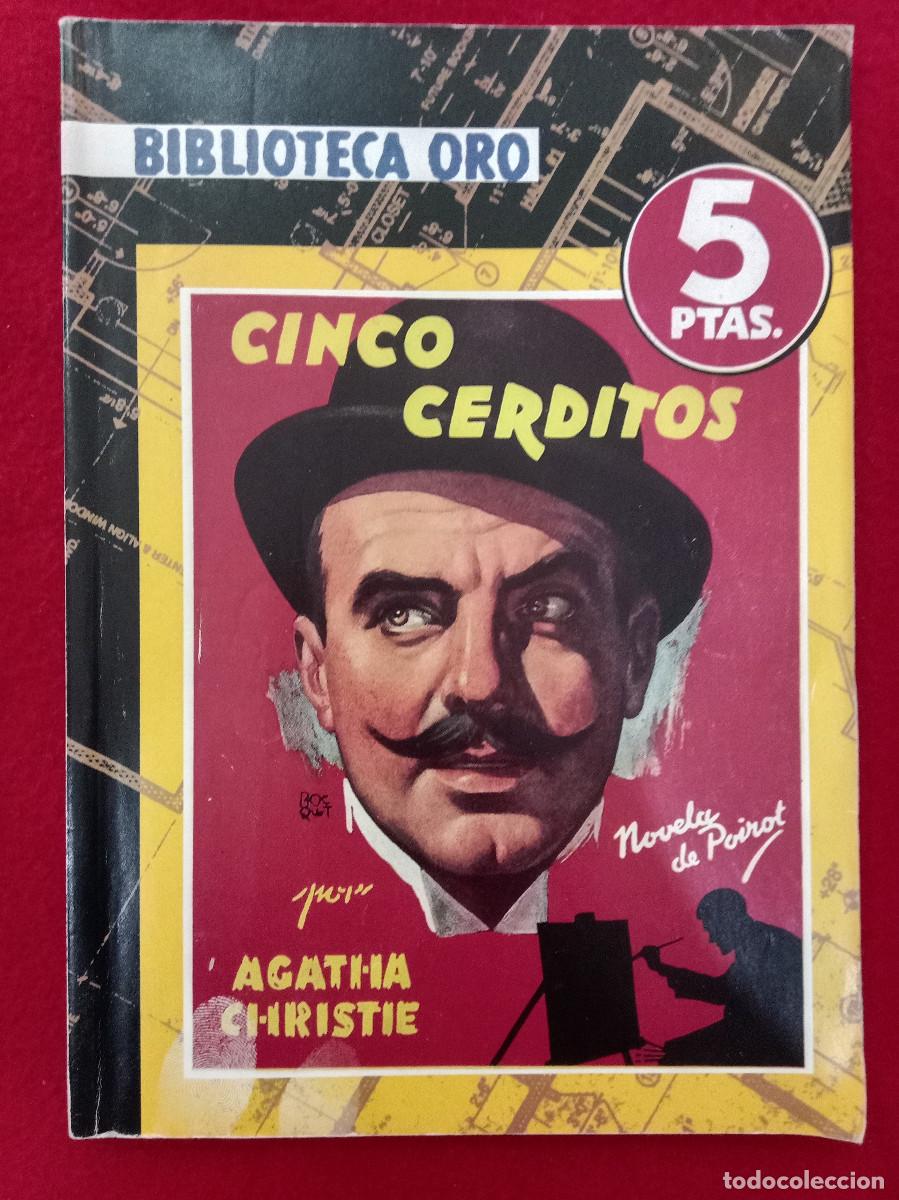 Libros de segunda mano: Cinco Cerditos - Biblioteca Oro - Agatha Christie - Edit. Editorial Molino. 1946