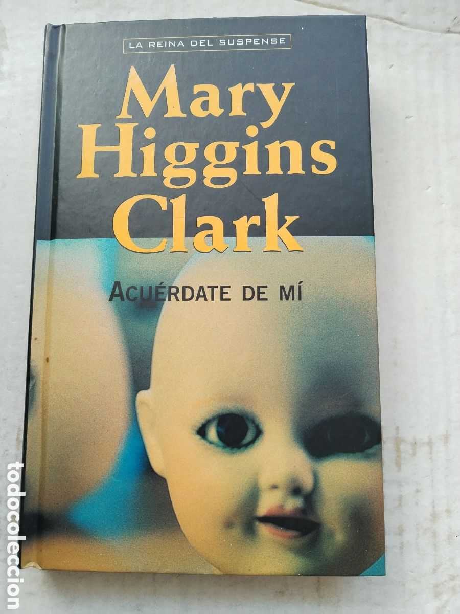 Libros de segunda mano: ACU&Eacute;RDATE DE MI/MARY HIGGINS CLARK