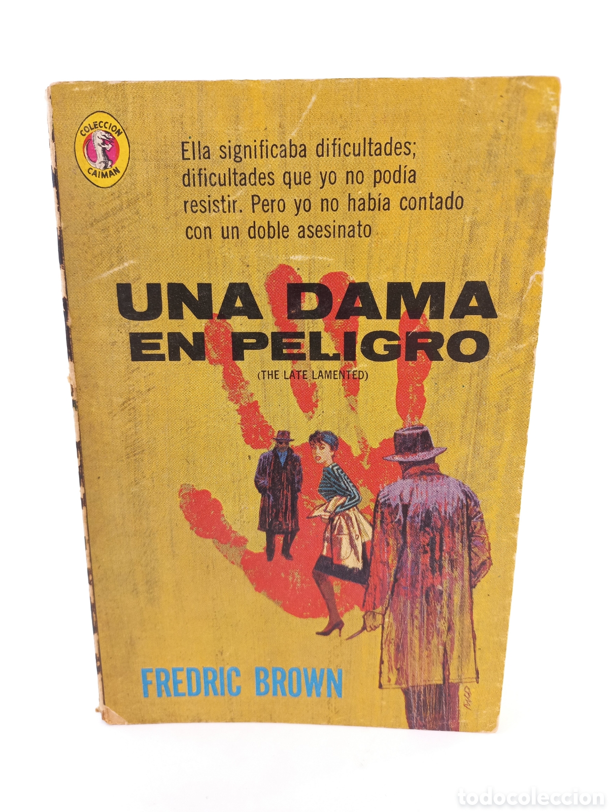 Libros de segunda mano: Una dama en peligro. Fredric Brown. Diana, colecci&oacute;n Caim&aacute;n, primera edici&oacute;n, 1963.