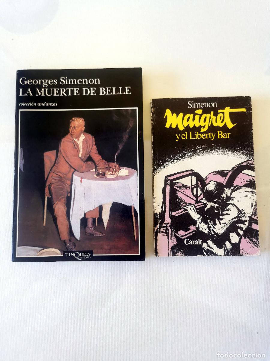 Libros de segunda mano: Georges Simenon. La muerte de belle. Tusquets Maigret y el Liberty Bar. Caralt