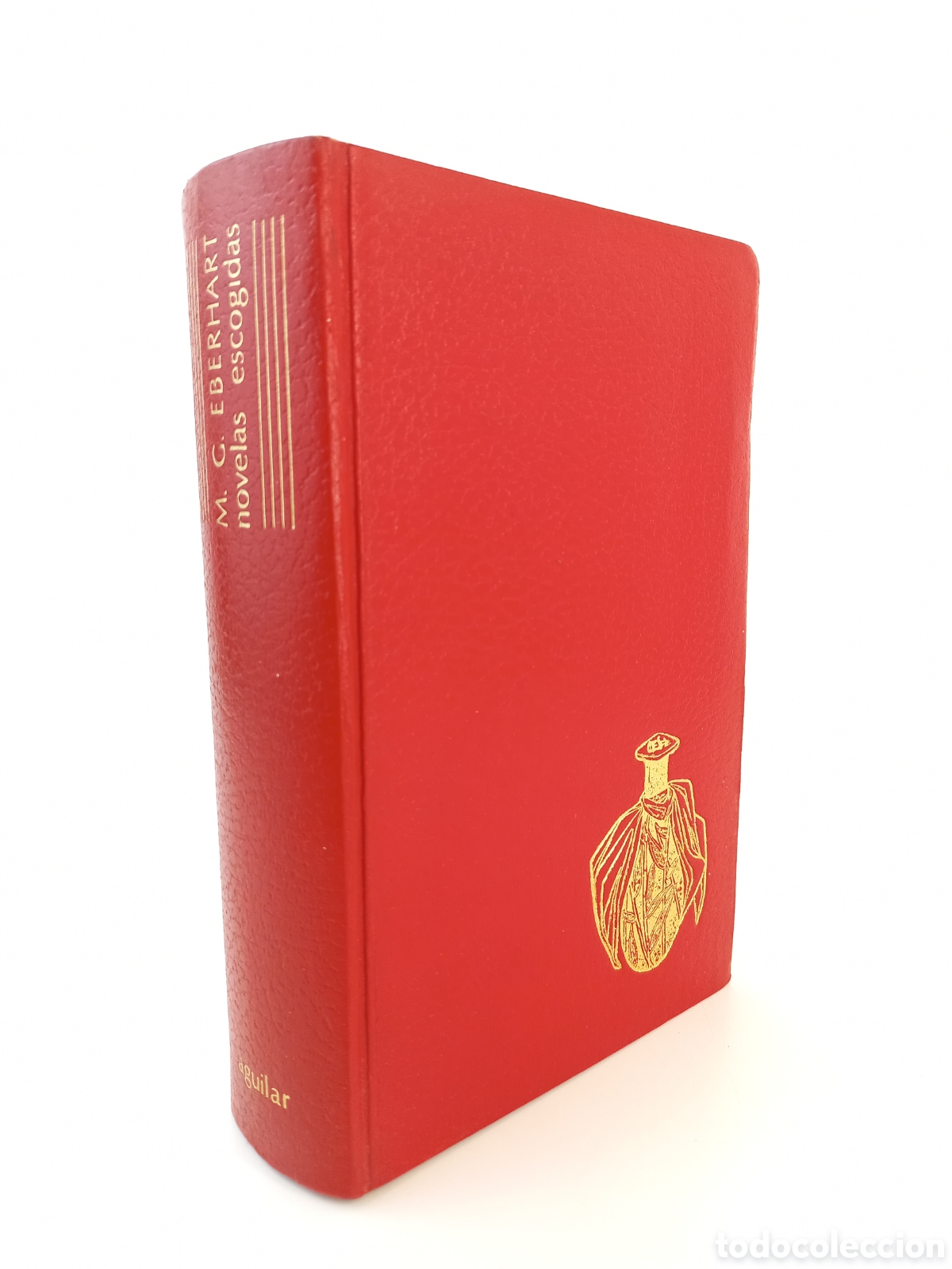 Libros de segunda mano: Novas Escogidas Mignon G. Eberhart. Aguilar, 1980.