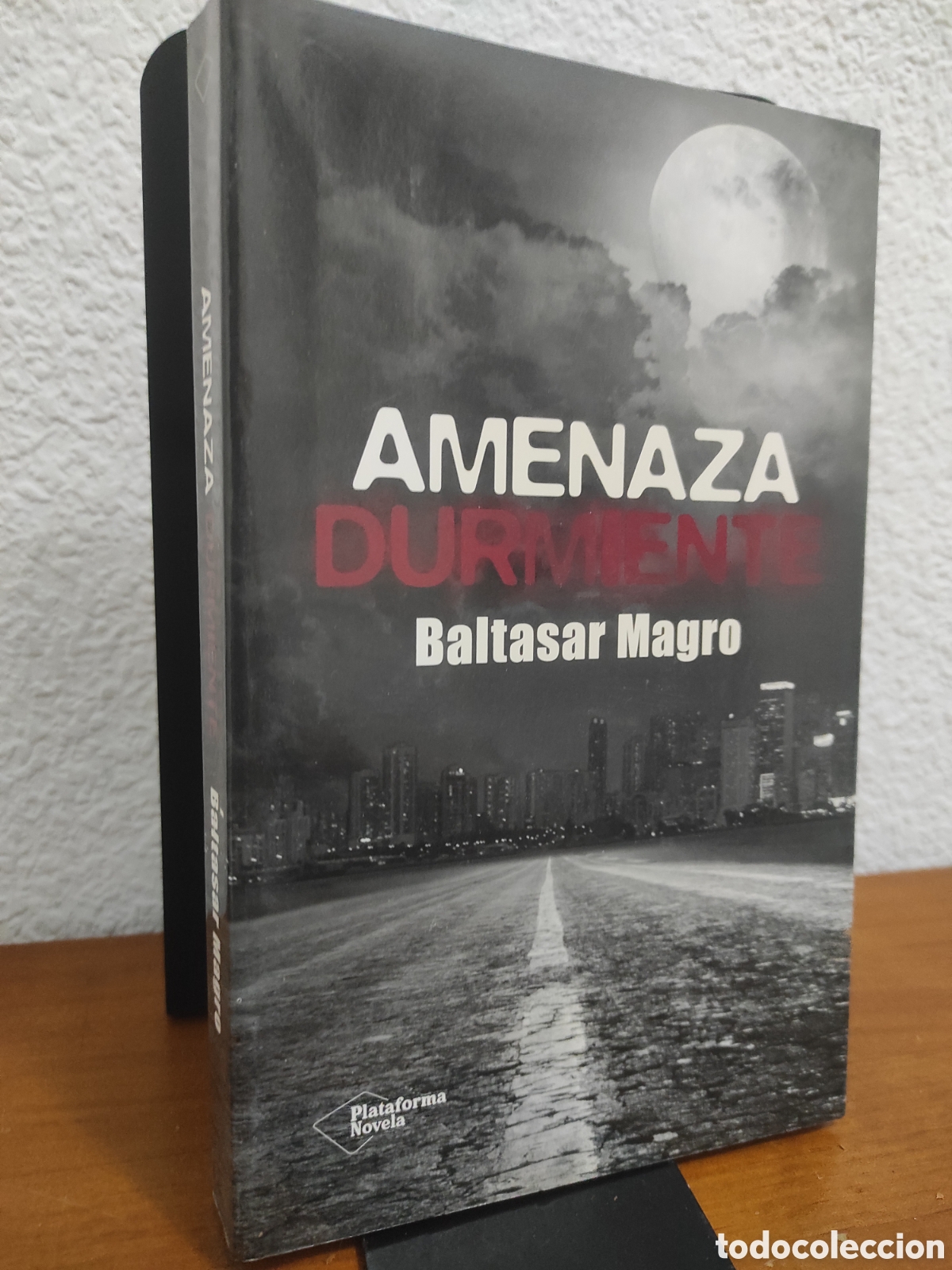Libros de segunda mano: Baltasar Magro - Amenaza Durmiente (PEDIDO MINIMO 10&euro;)