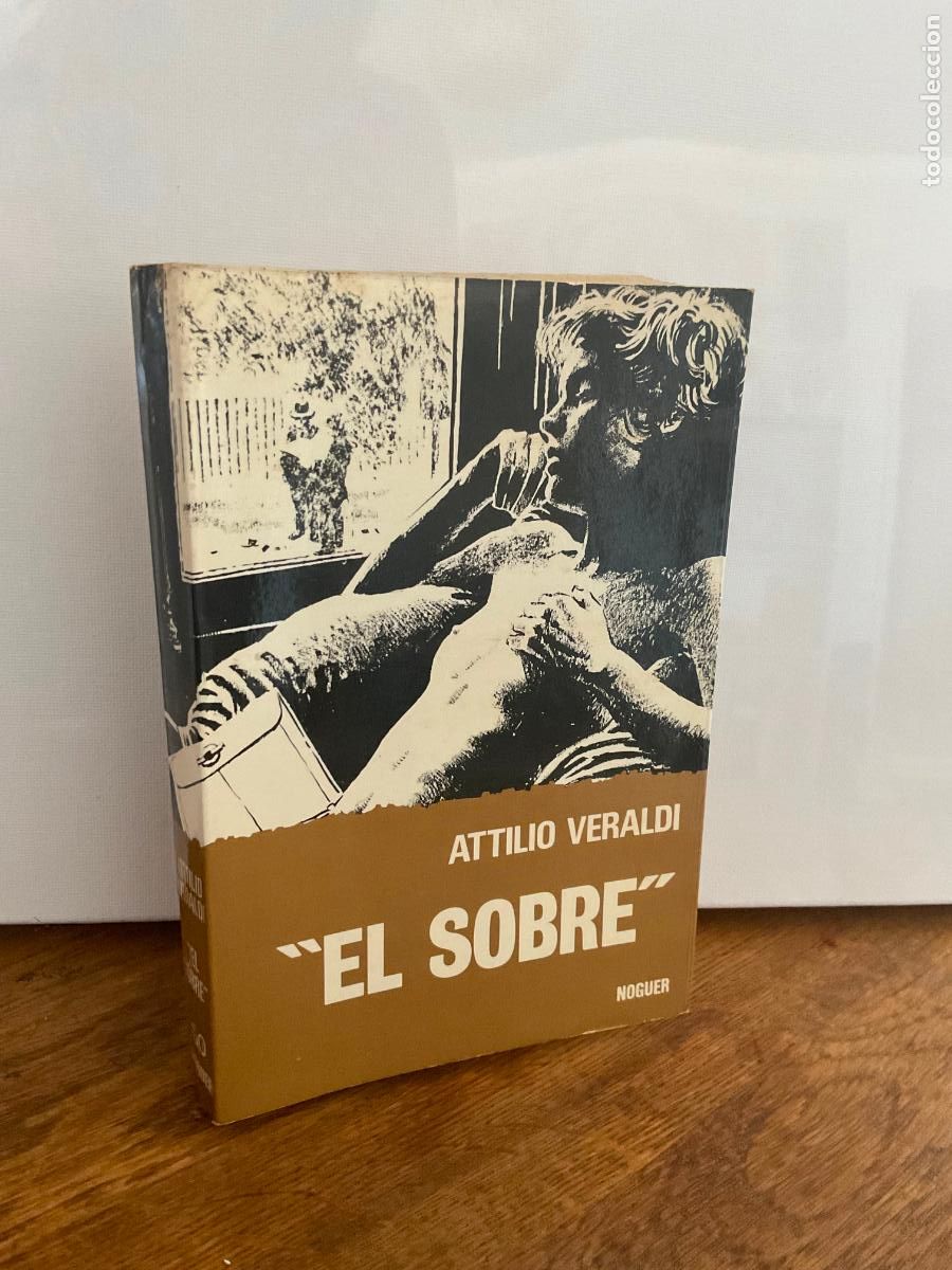 Libros de segunda mano: EL SOBRE - ATTILIO VERALDI - NOGUER / COLECCI&Oacute;N ESFINGE 50