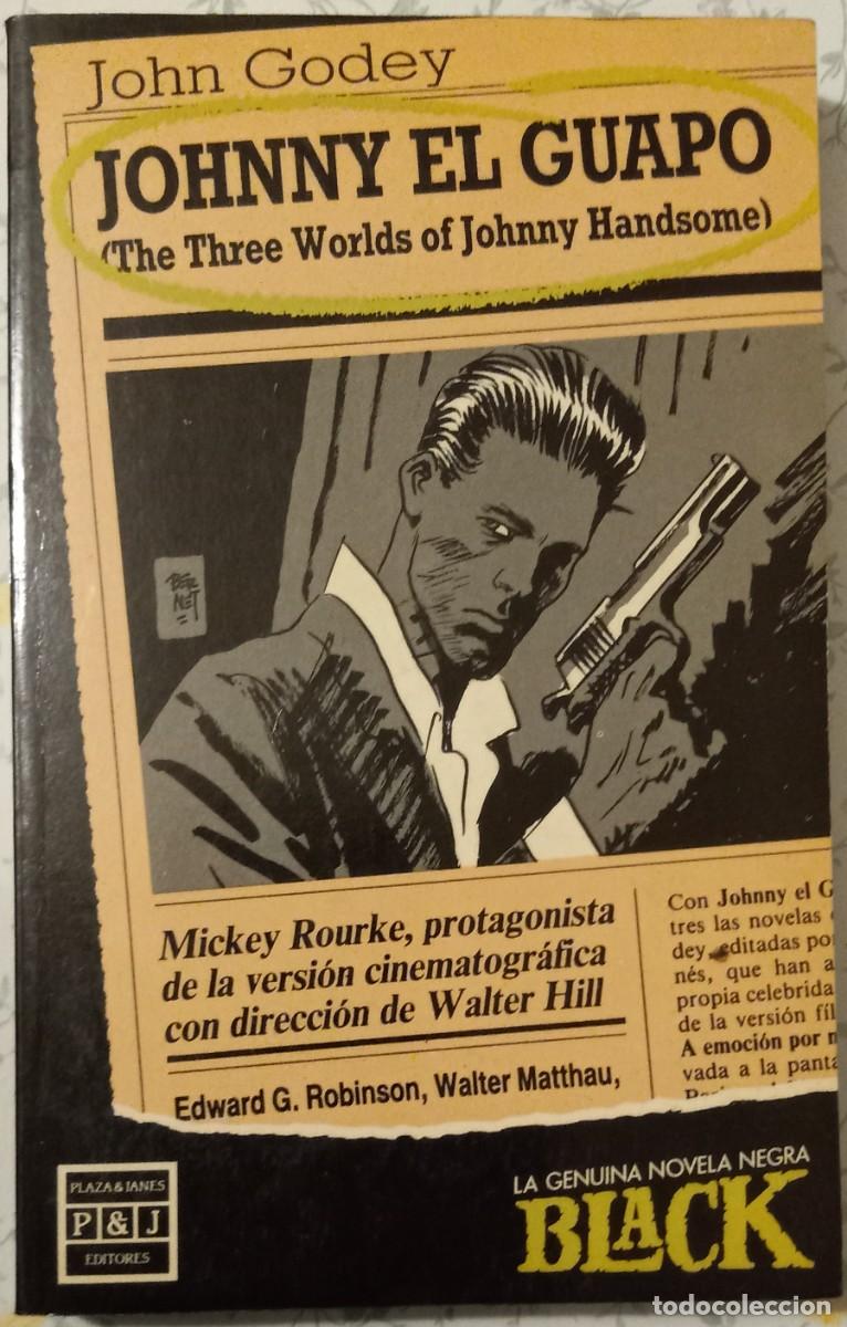 Libros de segunda mano: JOHNNY EL GUAPO, de JOHN GODEY (NOVELA NEGRA BLACK 10, PLAZA & JAN&Eacute;S)