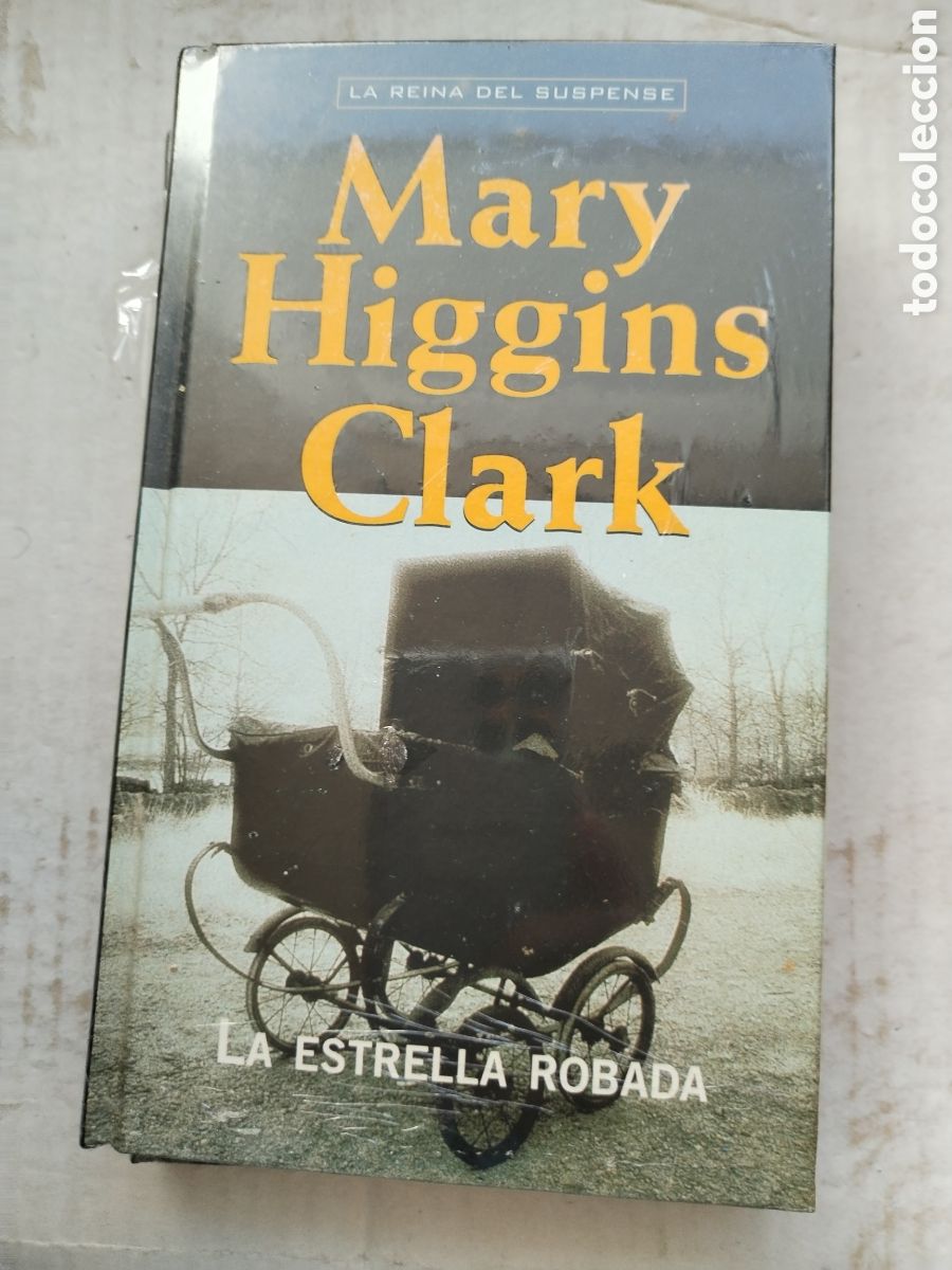 Libros de segunda mano: LA ESTRELLA ROBADA/MARY HIGGINS CLARK