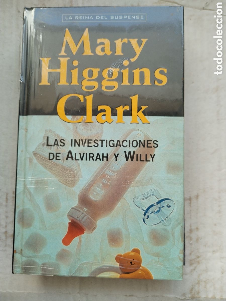 Libros de segunda mano: LAS INVESTIGACIONES DE ALVIRA Y WILLY/MARY HIGGINS CLARK
