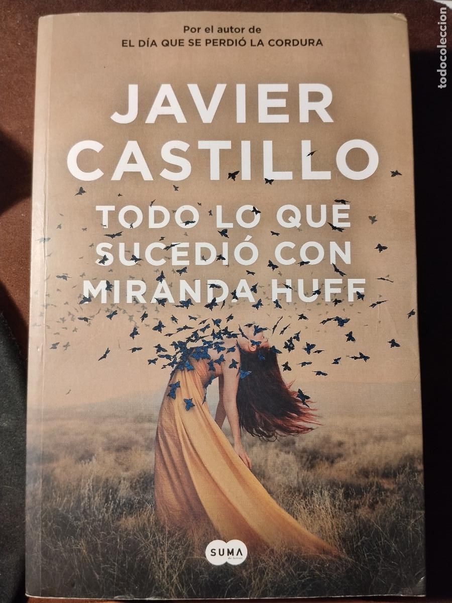 Libros de segunda mano: Todo lo que sucedi&oacute; con Miranda Huff &ndash; Javier Castillo &ndash; SUMA