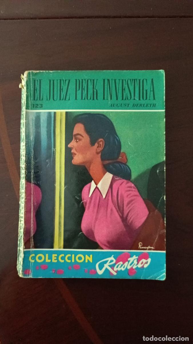 Libros de segunda mano: El juez Peck investiga &mdash; August Derleth &mdash; Colecci&oacute;n Rastros n&ordm; 123 &mdash; Pulp argentino vintage