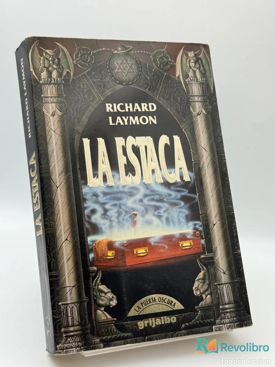 Libros de segunda mano: La Estaca - Richard Laymon