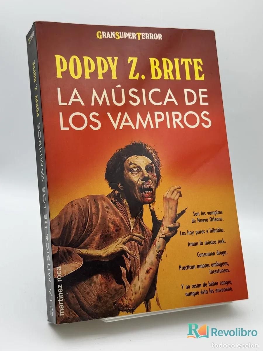 Libros de segunda mano: La M&uacute;sica de los Vampiros - Poppy Z. Brite