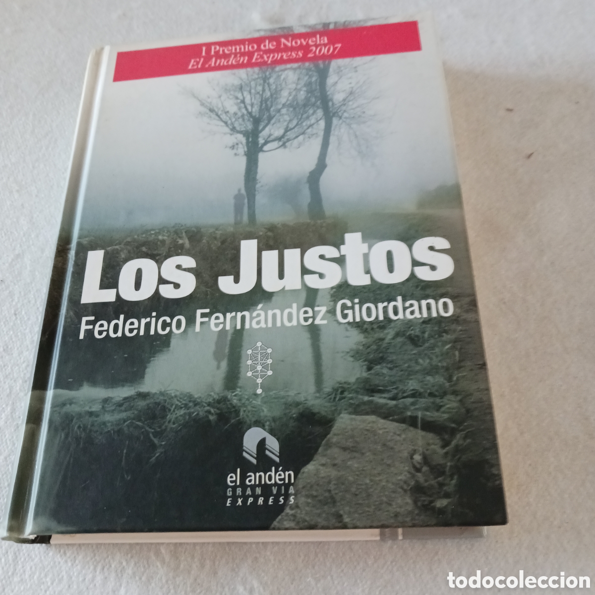 Libros de segunda mano: Los Justos de Federico Fern&aacute;ndez Giordano