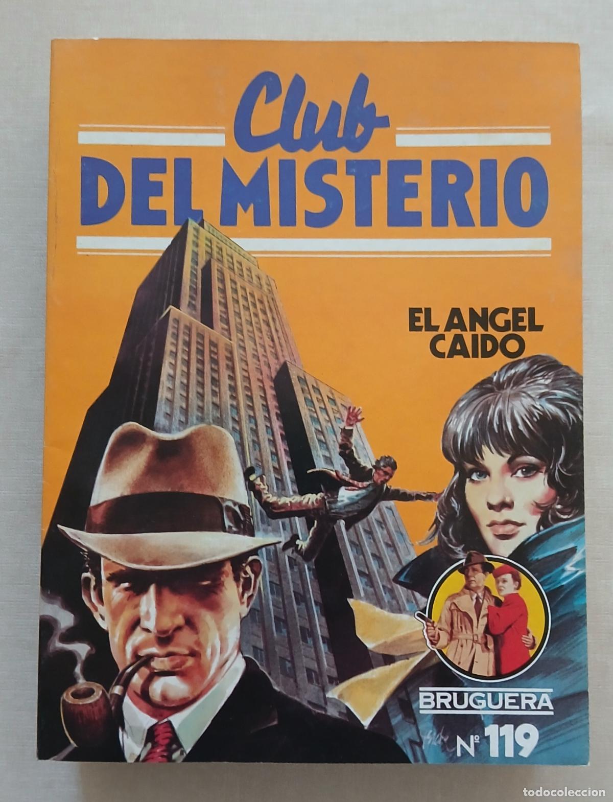 Libros de segunda mano: CLUB MISTERIO N&ordm; 119 EL ANGEL CAIDO 1983 BRUGUERA