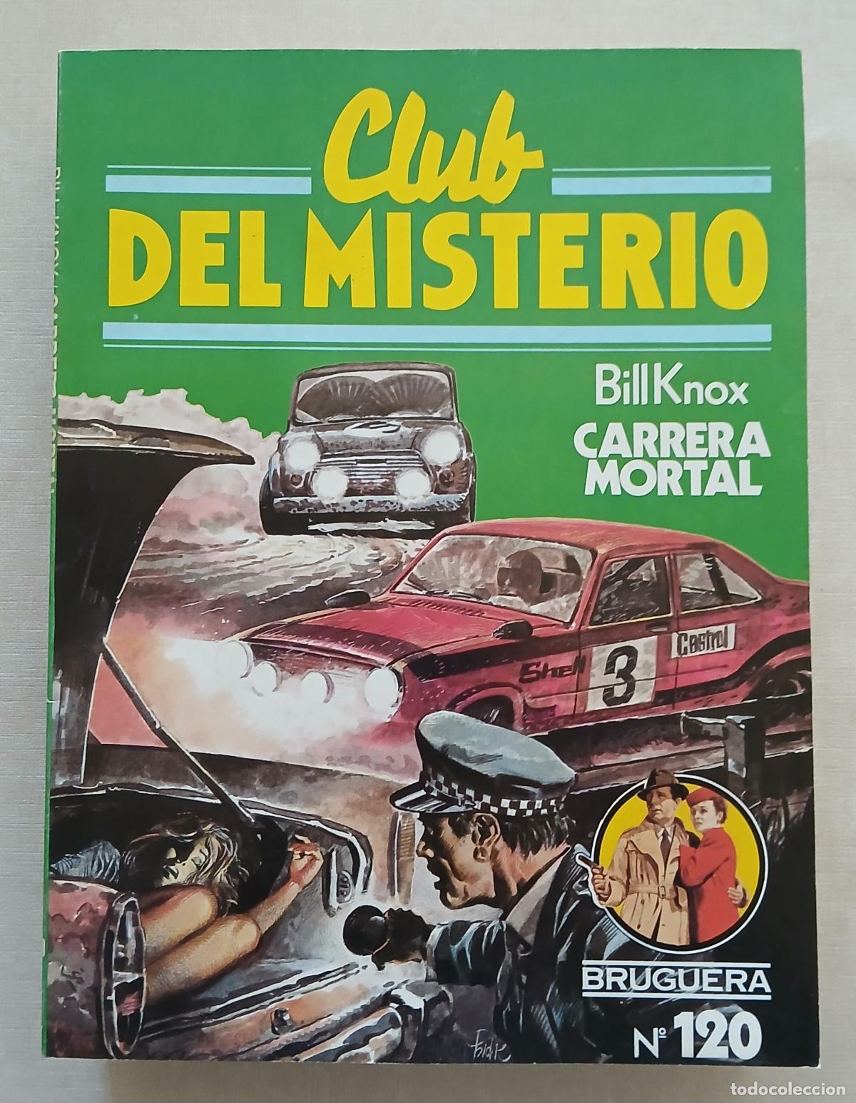 Libros de segunda mano: CLUB MISTERIO N&ordm; 120 BILL KNOX CARRERA MORTAL 1983 BRUGUERA