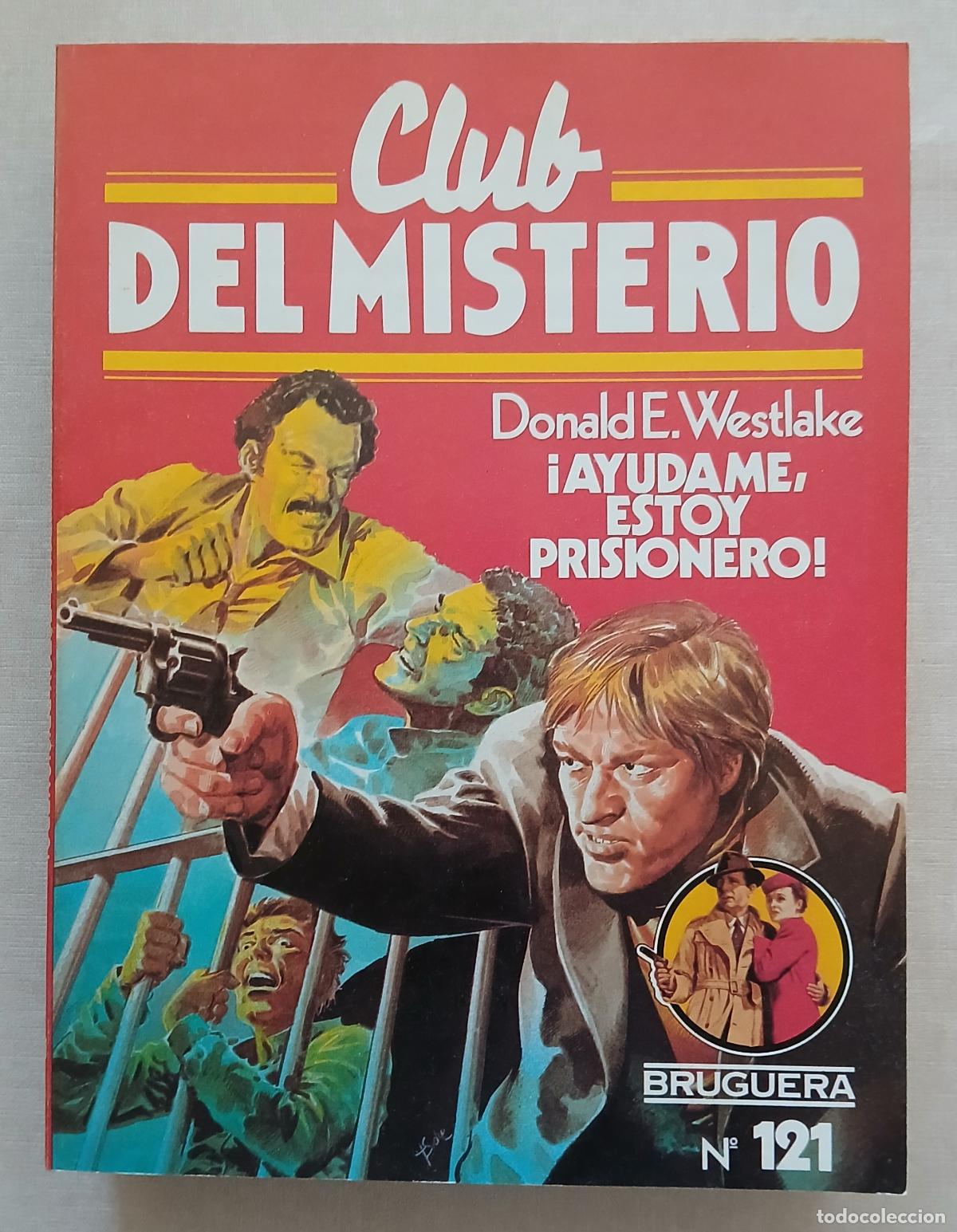 Libros de segunda mano: CLUB MISTERIO N&ordm; 121 DONALD E. WESTLAKE &iexcl;AYUDAME, ESTOY PRISIONERO! 1983 BRUGUERA