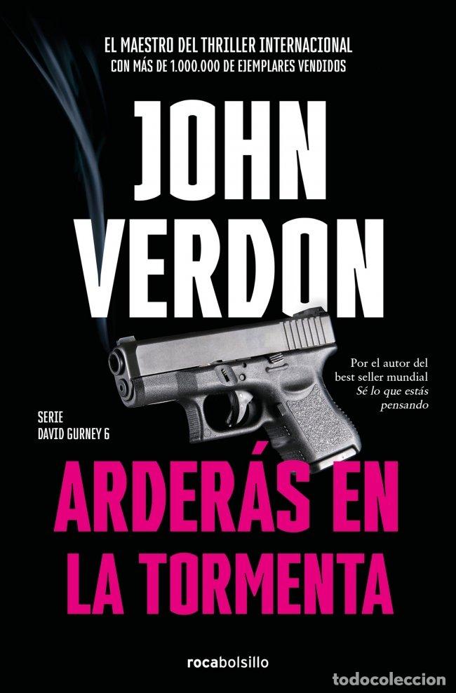 Libros de segunda mano: Arder&aacute;s en la Tormenta: Serie David Gurney 6 - John Verdon - Roca Bolsillo