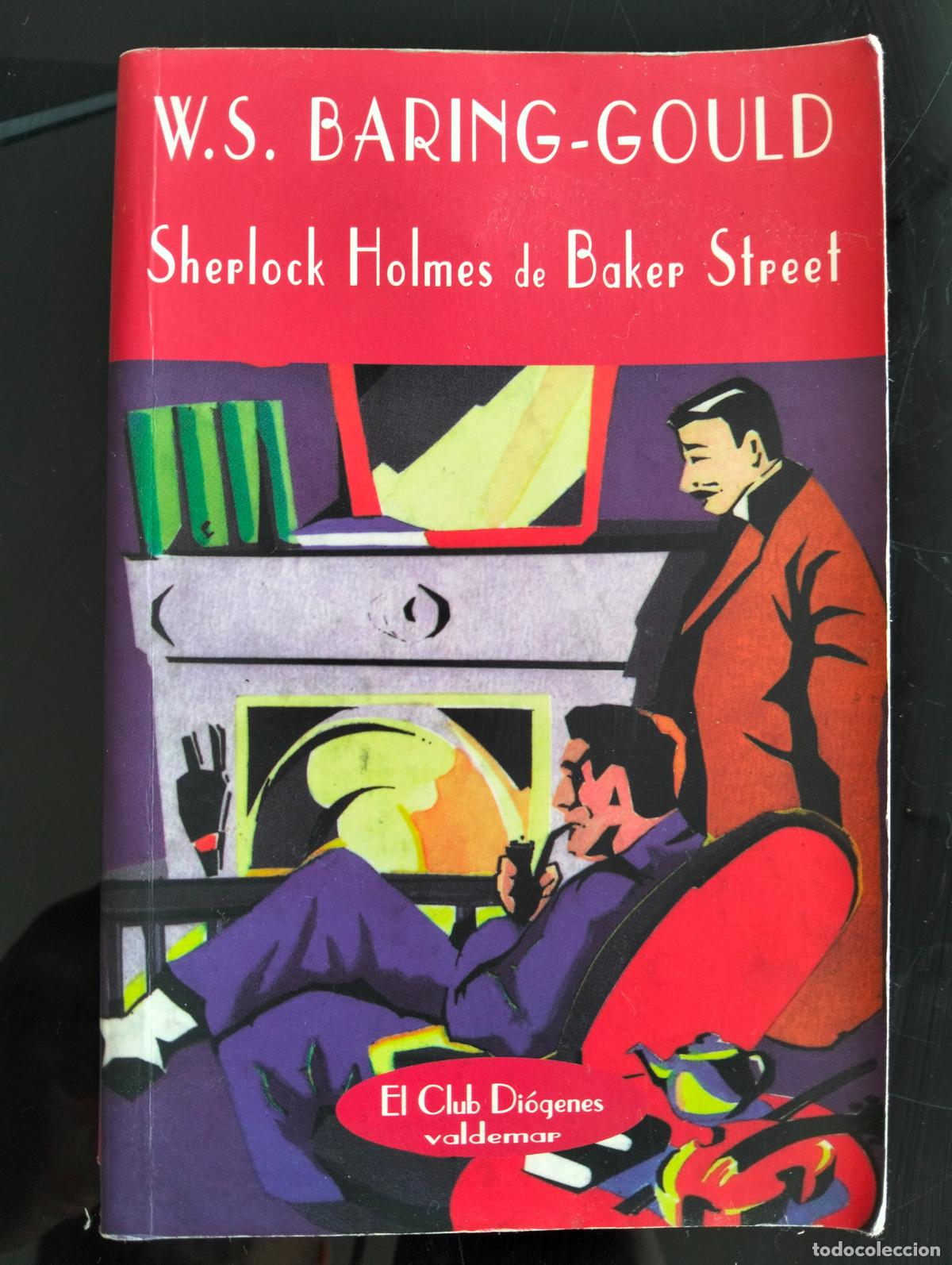Libros de segunda mano: Raro. Literatura. Club Diogenes Valdemar, Sherlock Holmes, W.S. Baring, 1999 VISITA CATALOGO L55
