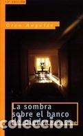Libros de segunda mano: La Sombra Sobre el Banco de Piedra - Maria Gripe - Ediciones Sm - Gran Angular, 47